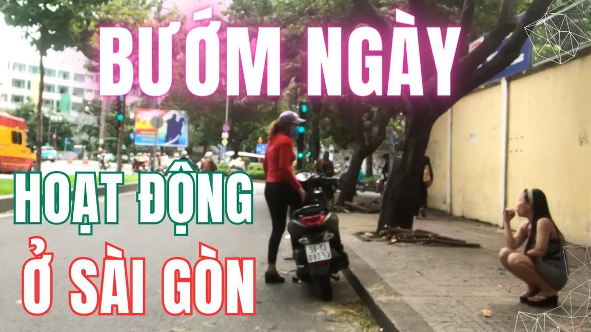 Bướm ngày Hoạt Động, bắt khách í Ới ở Sài Gòn, 3 Xị 1 Nháy, E Bao Phòng || Sài Gòn Vlog