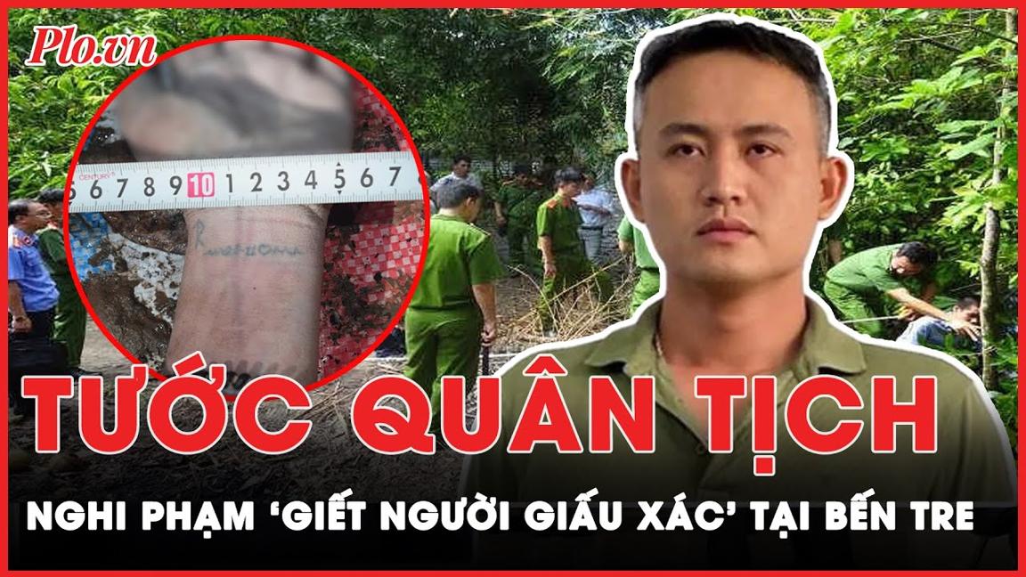 Tước quân tịch nghi phạm sát hại cô gái rồi phi tang xuống sông Hàm Luông | Tin nhanh