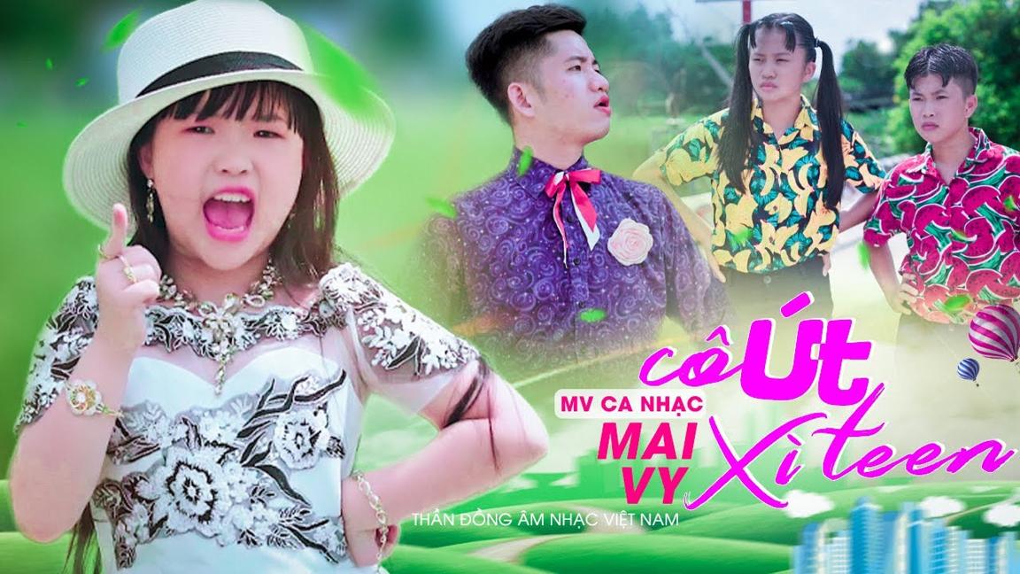 Cô Út Xì Teen ♪ Bé MAI VY Thần Đồng Âm Nhạc Việt Nam [MV Official] MV Ca Nhạc Thiếu Nhi Hay Nhất