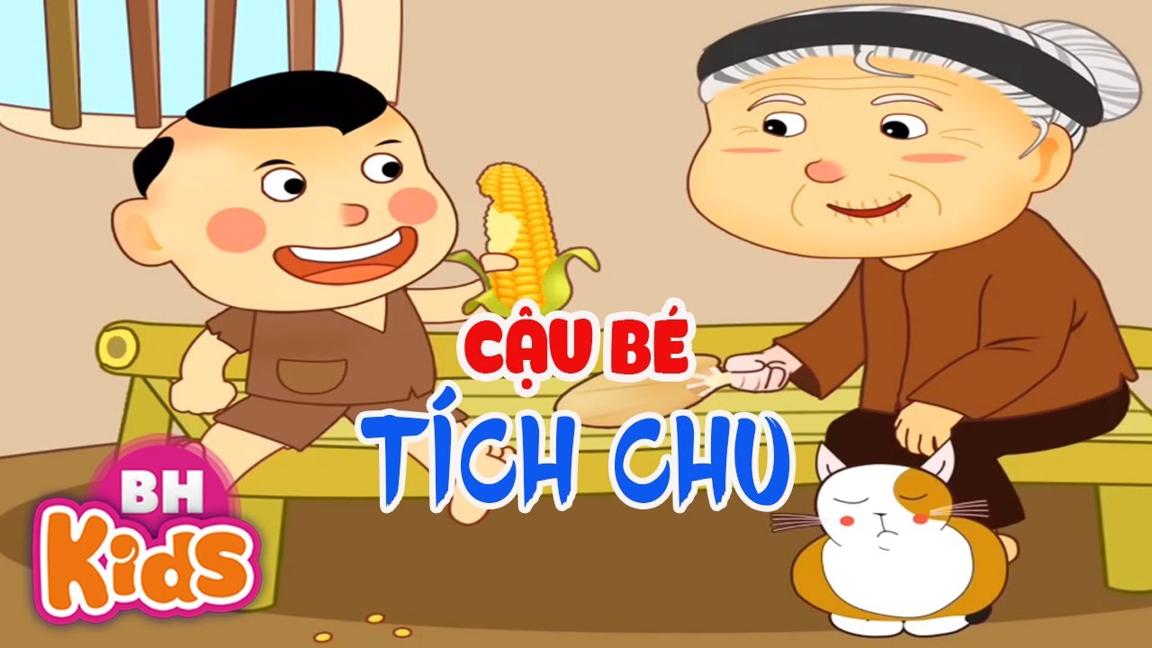 Cậu Bé Tích Chu - Truyện Cổ Tích Việt Nam