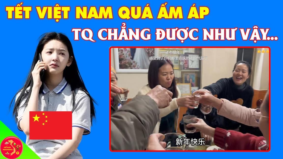Cô Gái Trung Quốc Lần Đầu Ăn Tết Ở Nhà Chồng Việt Nam Đã Xúc Động Nói Điều Này Khiến CĐM Rưng Rưng