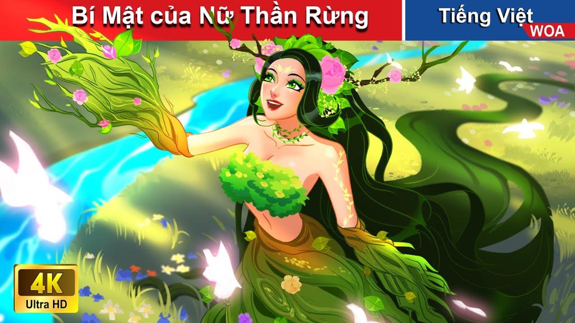 ''Bí Mật chưa được Bật Mí '' của Nữ Thần Rừng ☘ Truyện Cổ Tích Việt Nam | WOA Fairy Tales
